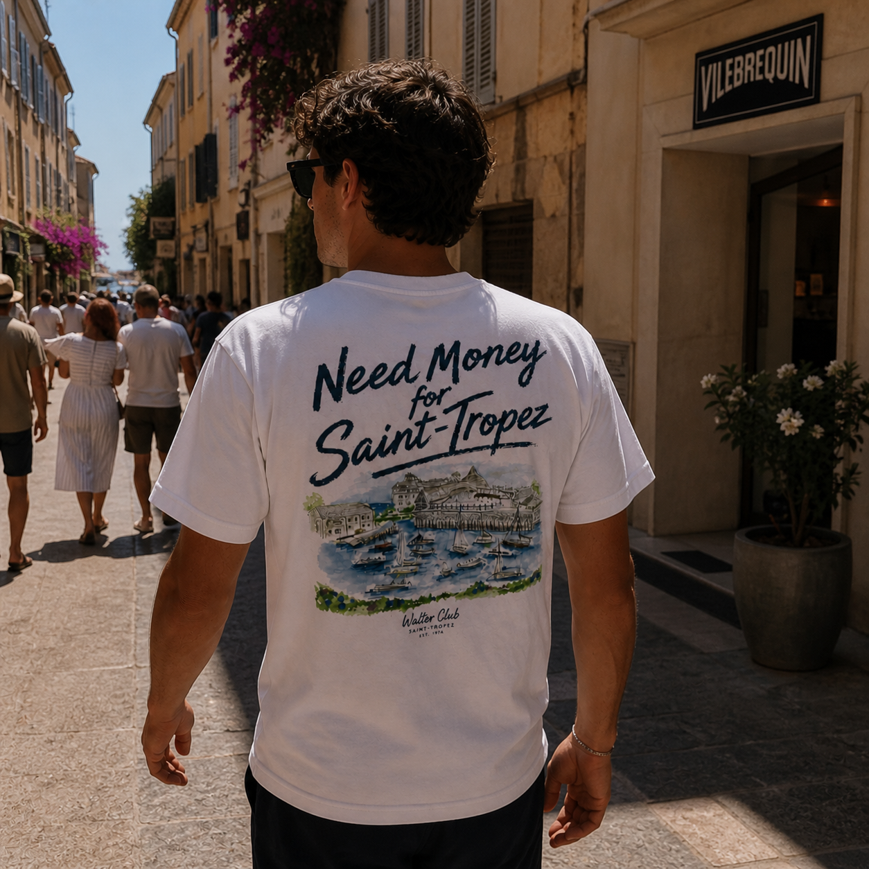 T-shirt: Need money for Saint-Tropez